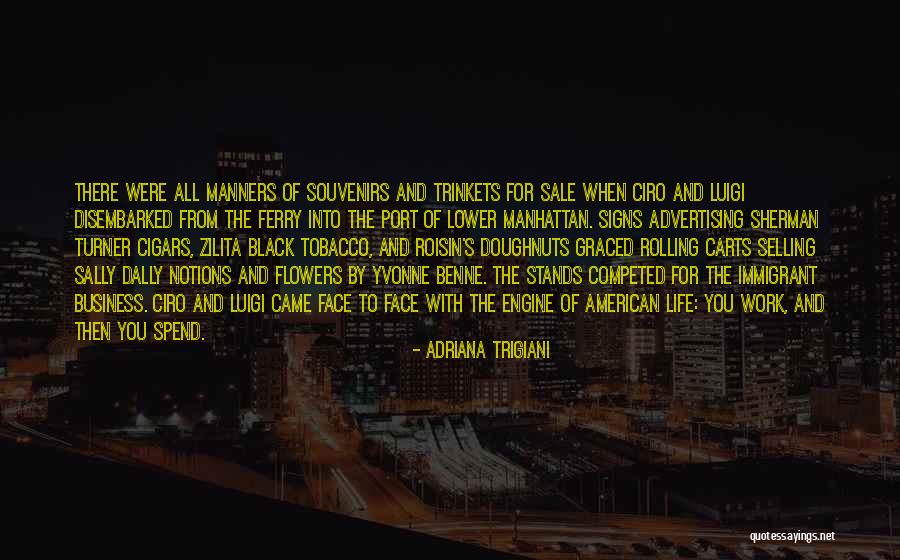 Adriana Trigiani Quotes 101847 Adriana Trigiani Quotes 101847