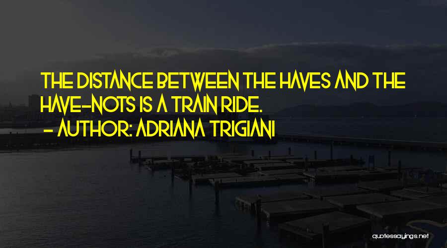 Adriana Trigiani Quotes 115117