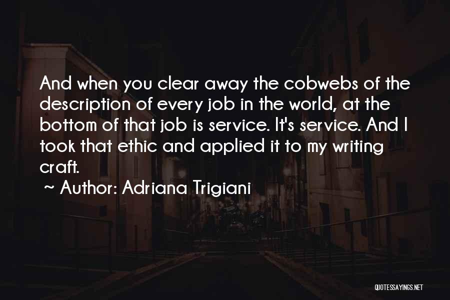 Adriana Trigiani Quotes 1339976