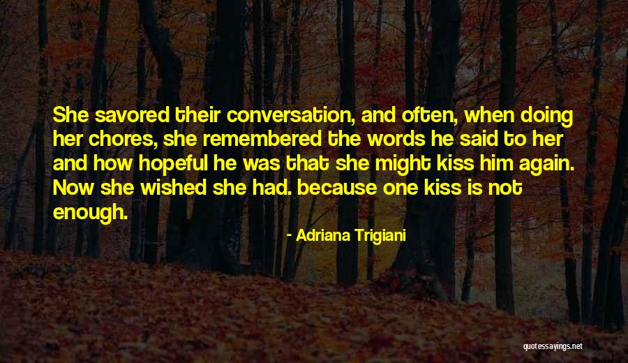 Adriana Trigiani Quotes 1412273 Adriana Trigiani Quotes 1412273