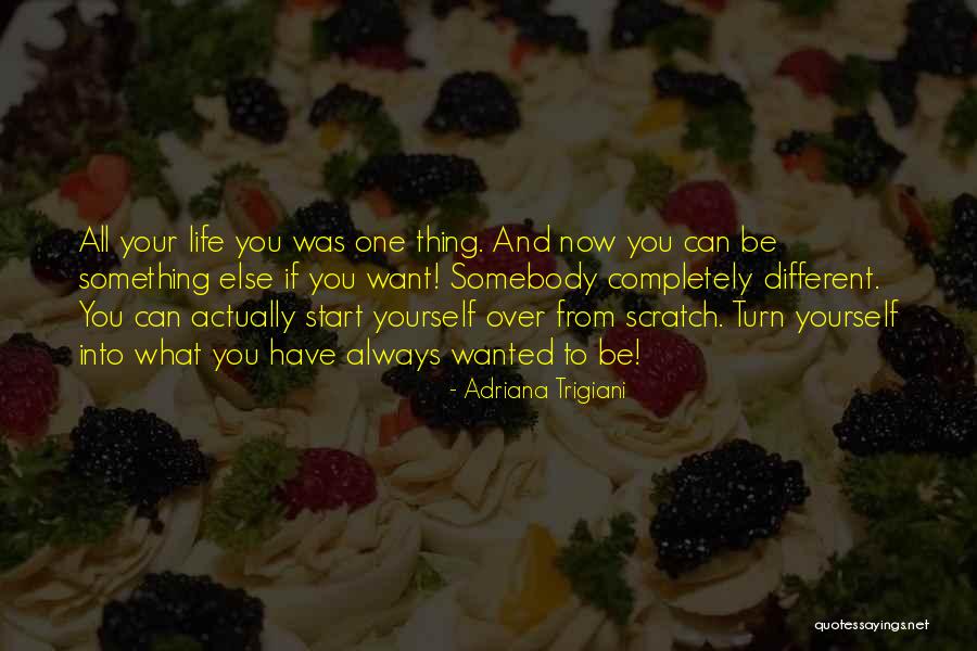 Adriana Trigiani Quotes 1412441