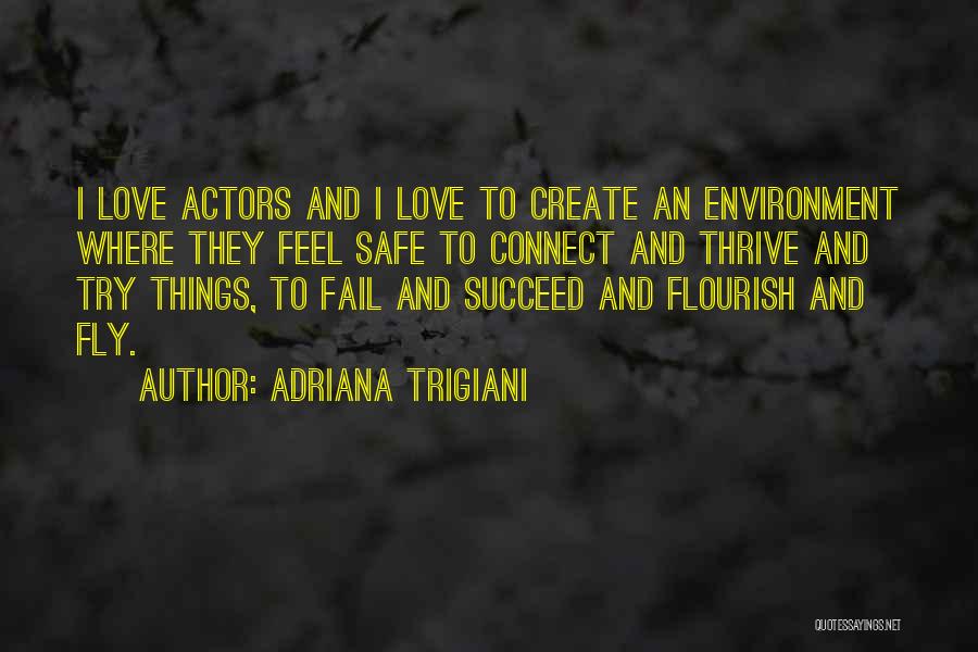 Adriana Trigiani Quotes 1638227