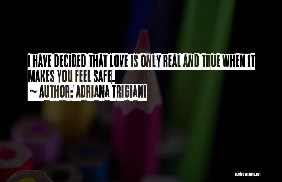 Adriana Trigiani Quotes 1796750