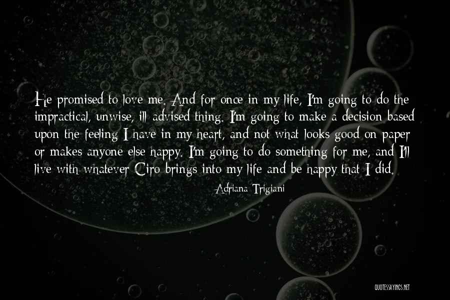Adriana Trigiani Quotes 1900702 Adriana Trigiani Quotes 1900702