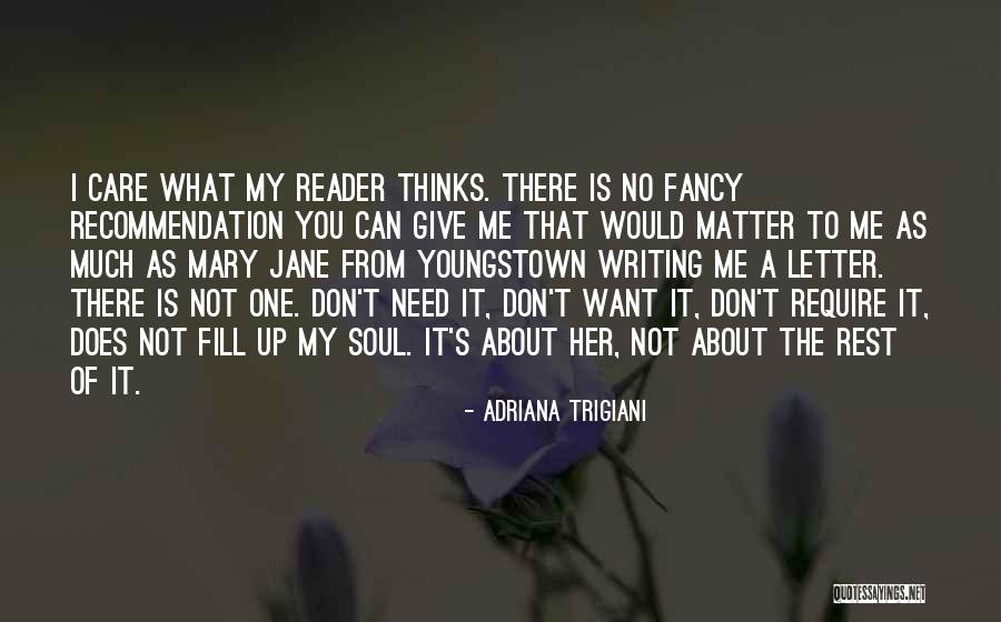 Adriana Trigiani Quotes 1992930