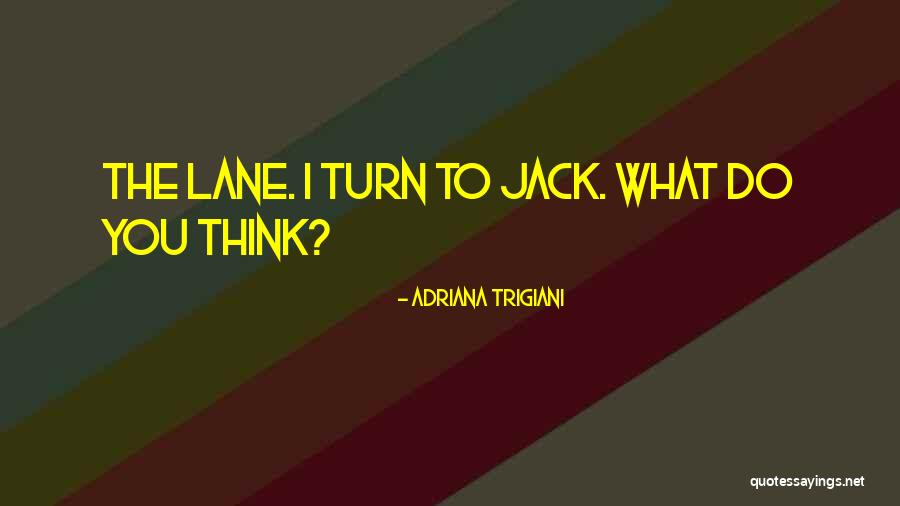 Adriana Trigiani Quotes 663289 Adriana Trigiani Quotes 663289