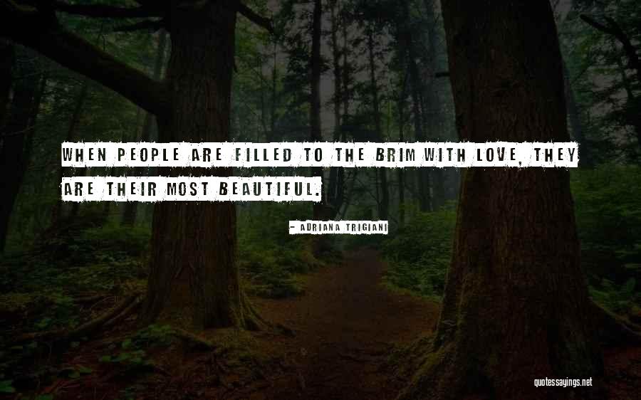 Adriana Trigiani Quotes 954974 Adriana Trigiani Quotes 954974