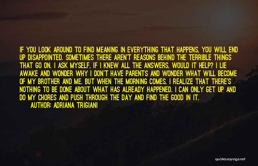 Adriana Trigiani Quotes 991899