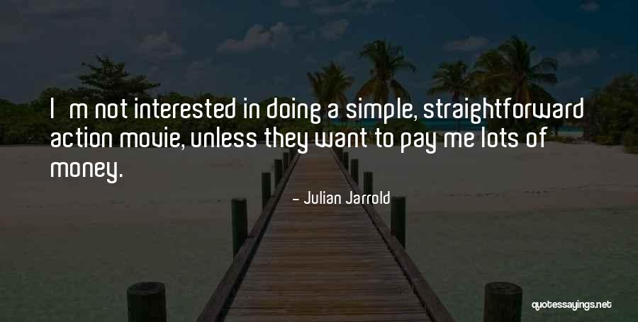 Adriane Dias Quotes By Julian Jarrold Adriane Dias Quotes By Julian Jarrold