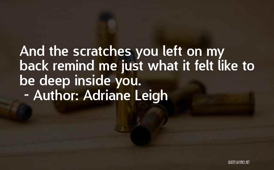 Adriane Leigh Quotes 1850231