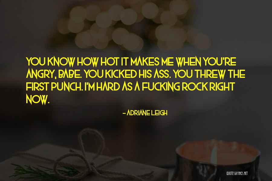 Adriane Leigh Quotes 2074004