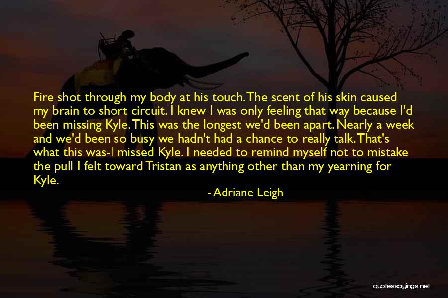 Adriane Leigh Quotes 446598