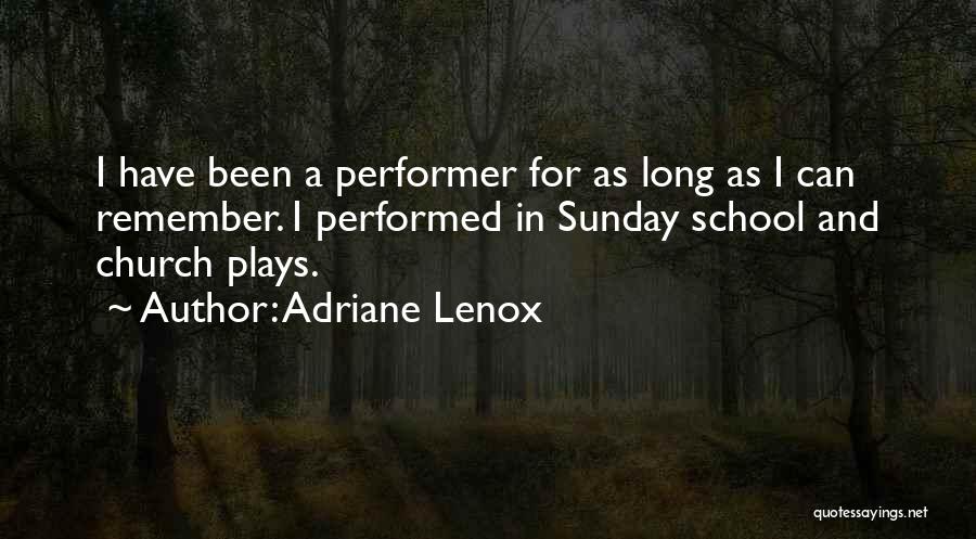 Adriane Lenox Quotes 2242156