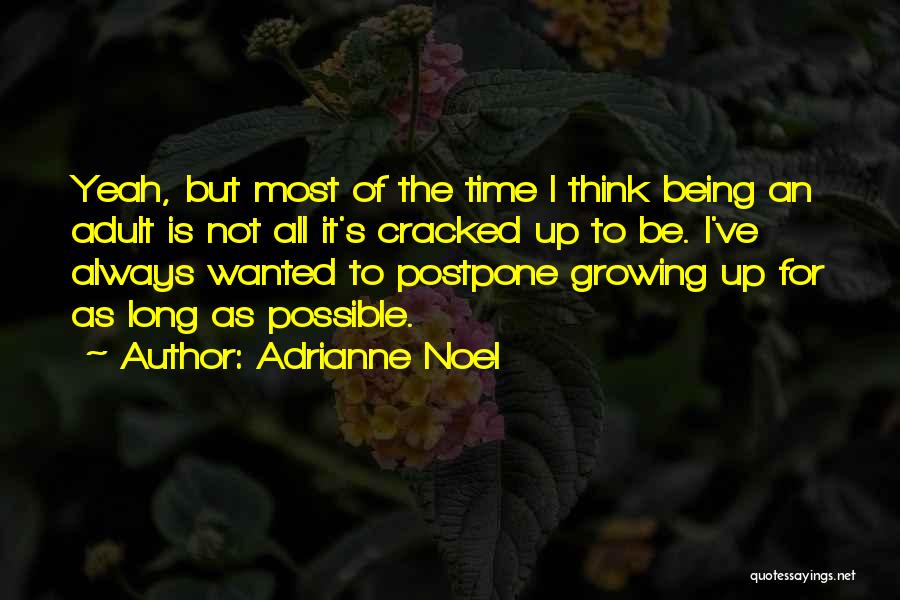 Adrianne Noel Quotes 1264939