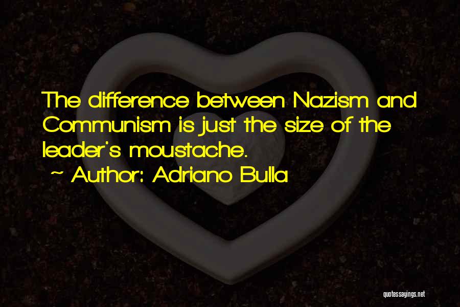 Adriano Bulla Quotes 1803073