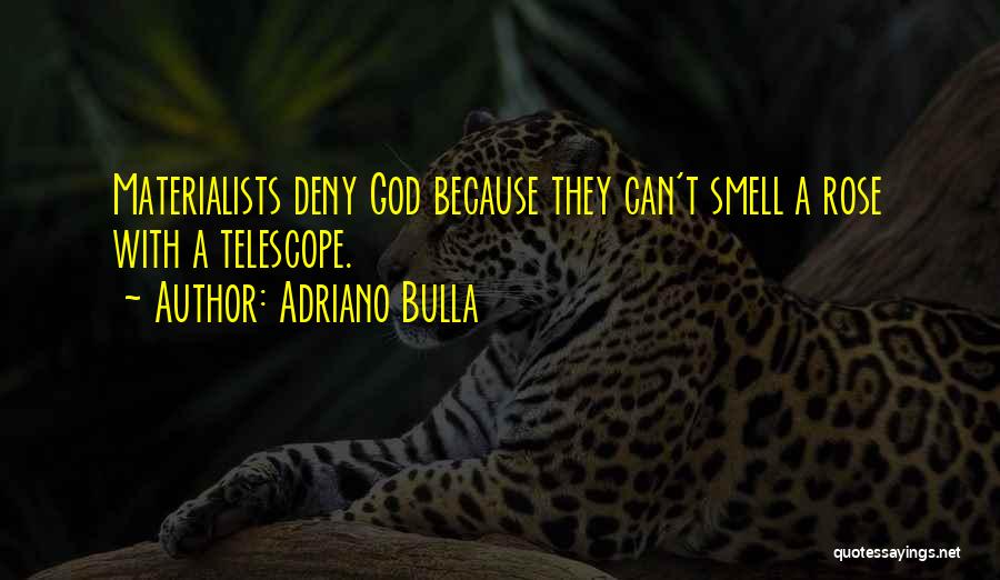 Adriano Bulla Quotes 537883