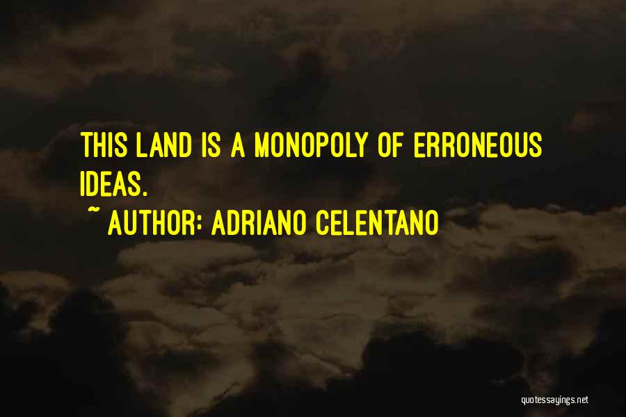 Adriano Celentano Quotes 1601174