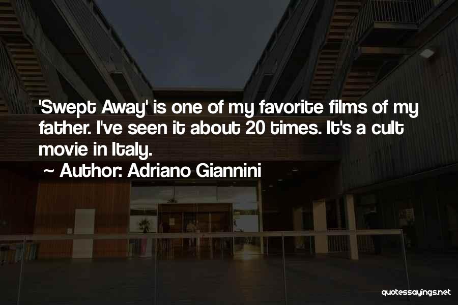 Adriano Giannini Quotes 1449934