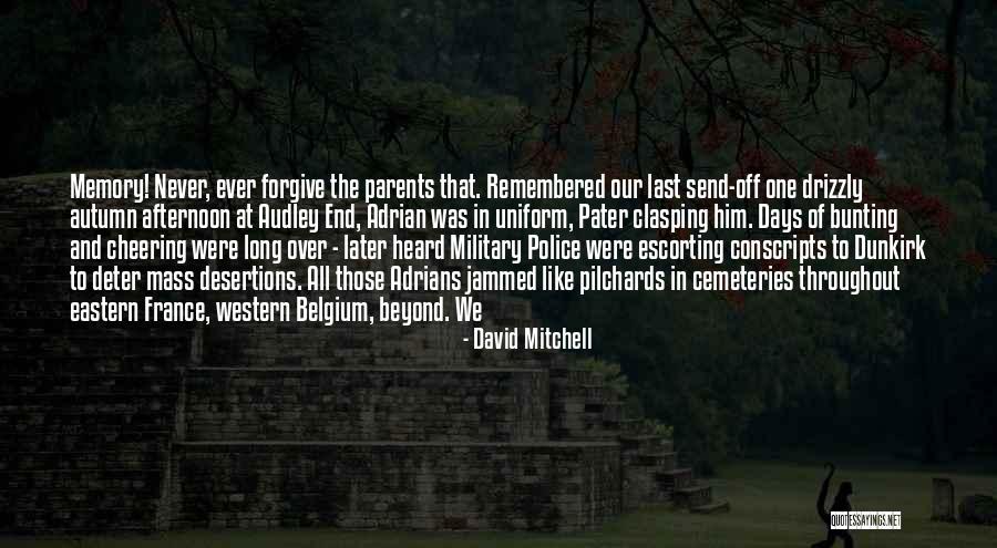 Adrians Quotes By David Mitchell Adrians Quotes By David Mitchell