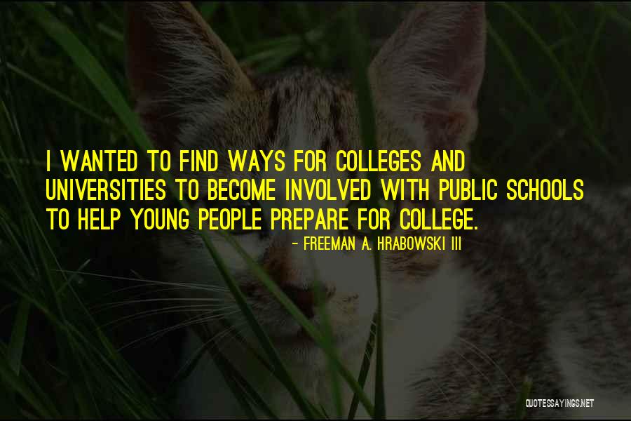 Adriatica Quotes By Freeman A. Hrabowski III Adriatica Quotes By Freeman A. Hrabowski III