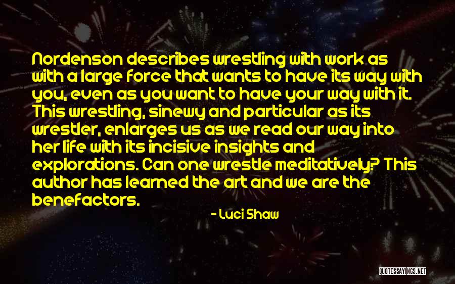 Adriatica Quotes By Luci Shaw Adriatica Quotes By Luci Shaw
