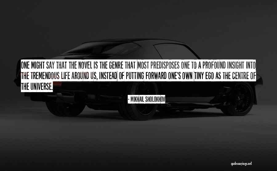 Adrice Woodinville Quotes By Mikhail Sholokhov Adrice Woodinville Quotes By Mikhail Sholokhov