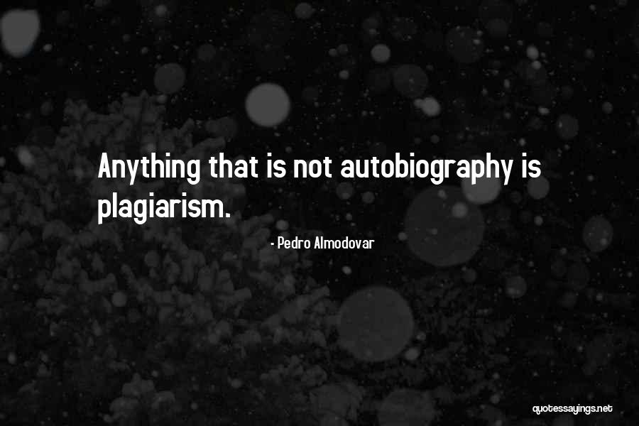Adrice Woodinville Quotes By Pedro Almodovar Adrice Woodinville Quotes By Pedro Almodovar
