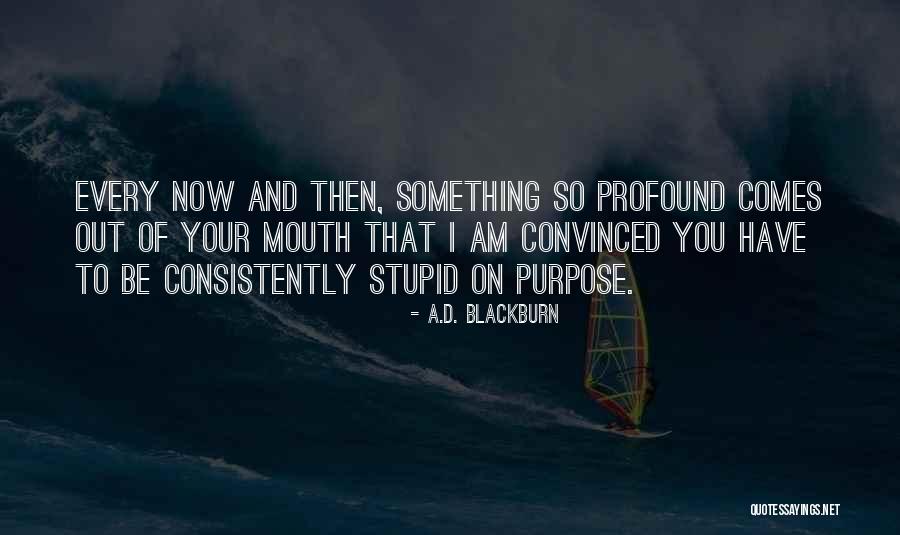 Adriel Quotes By A.D. Blackburn Adriel Quotes By A.D. Blackburn