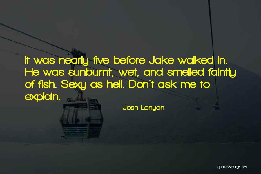 Adrien And Jake Quotes By Josh Lanyon Adrien And Jake Quotes By Josh Lanyon