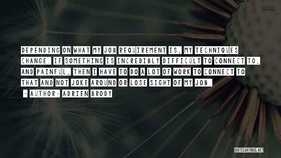 Adrien Brody Quotes 123545