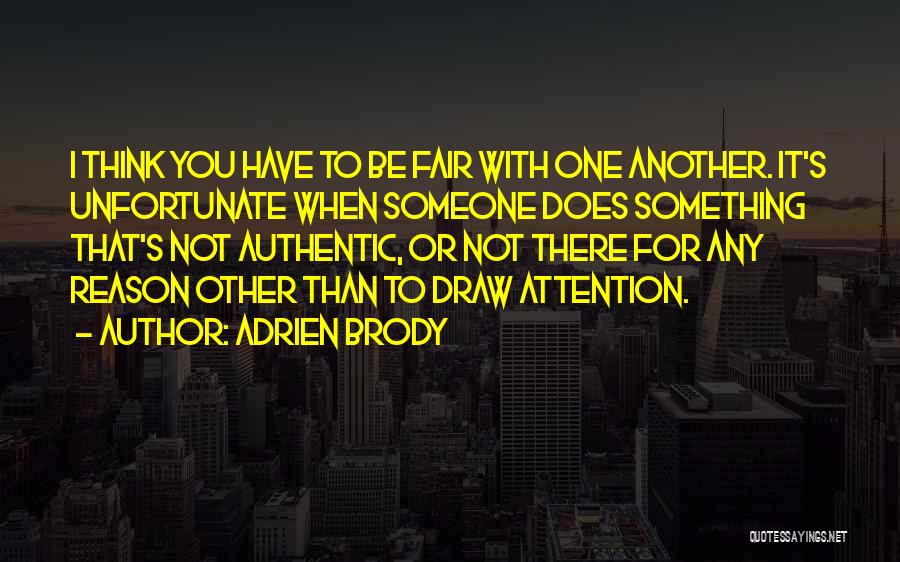 Adrien Brody Quotes 2000870