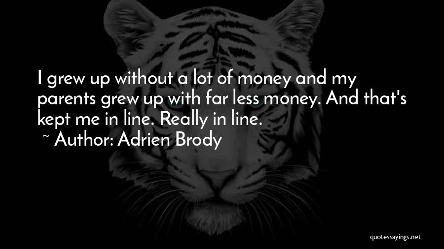 Adrien Brody Quotes 652475