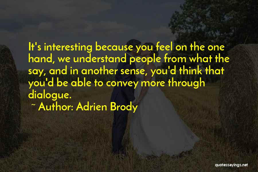 Adrien Brody Quotes 991648