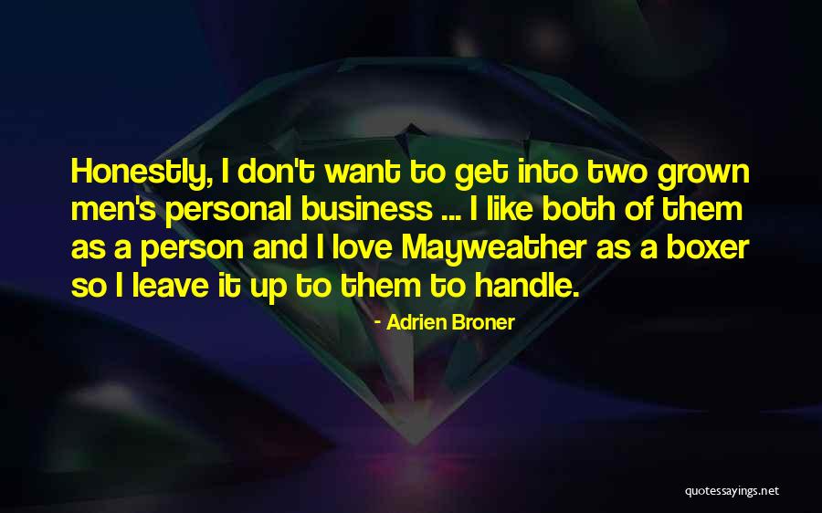Adrien Broner Quotes 1764693 Adrien Broner Quotes 1764693