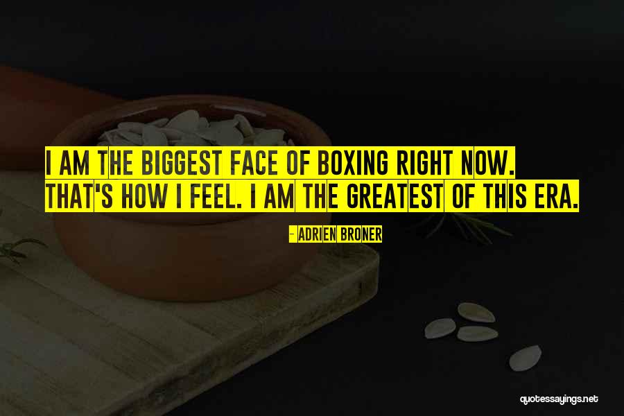 Adrien Broner Quotes 1857787 Adrien Broner Quotes 1857787