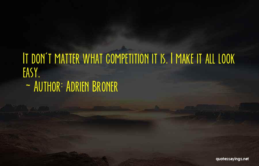 Adrien Broner Quotes 1965625