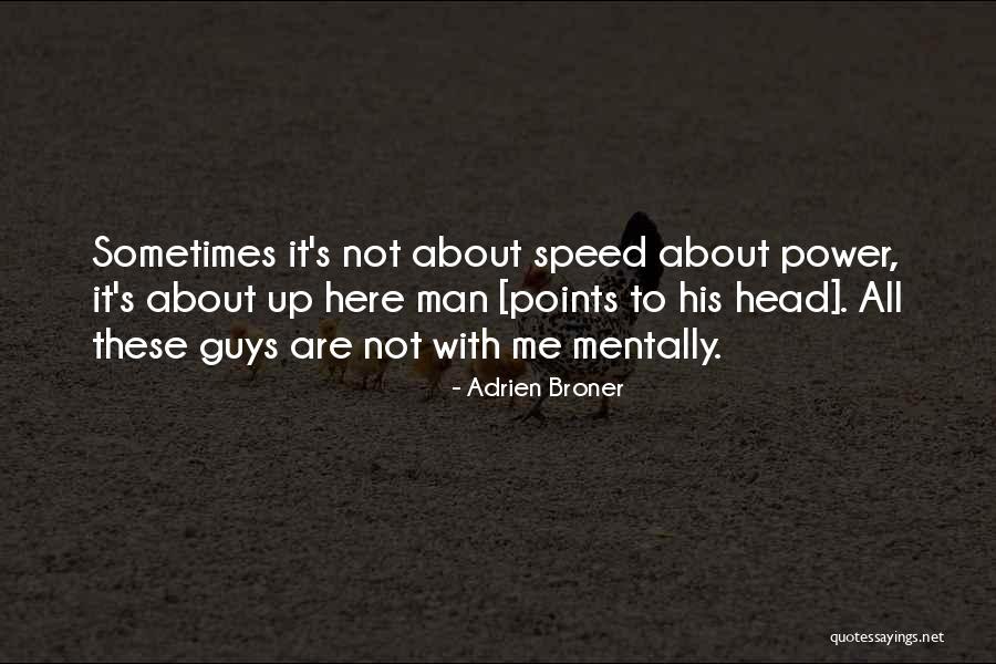 Adrien Broner Quotes 1969026 Adrien Broner Quotes 1969026