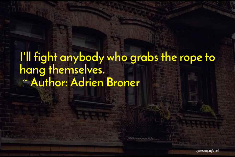 Adrien Broner Quotes 2090377