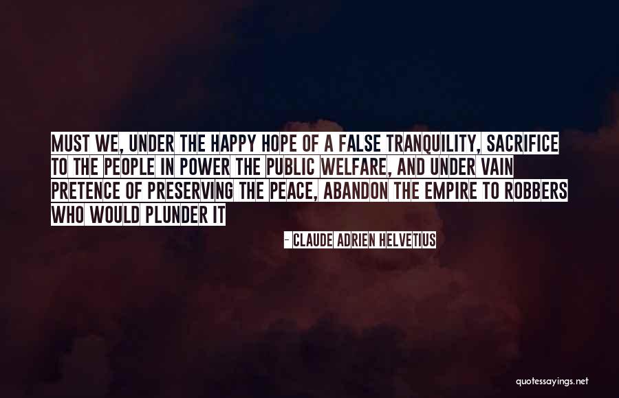 Adrien Helvetius Quotes By Claude Adrien Helvetius Adrien Helvetius Quotes By Claude Adrien Helvetius