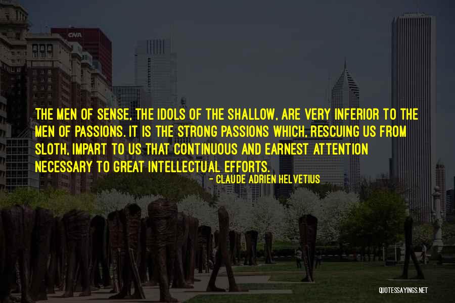 Adrien Helvetius Quotes By Claude Adrien Helvetius Adrien Helvetius Quotes By Claude Adrien Helvetius