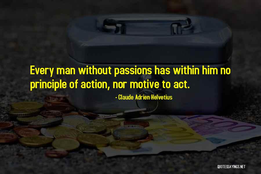 Adrien Helvetius Quotes By Claude Adrien Helvetius Adrien Helvetius Quotes By Claude Adrien Helvetius