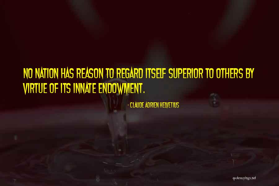 Adrien Helvetius Quotes By Claude Adrien Helvetius Adrien Helvetius Quotes By Claude Adrien Helvetius
