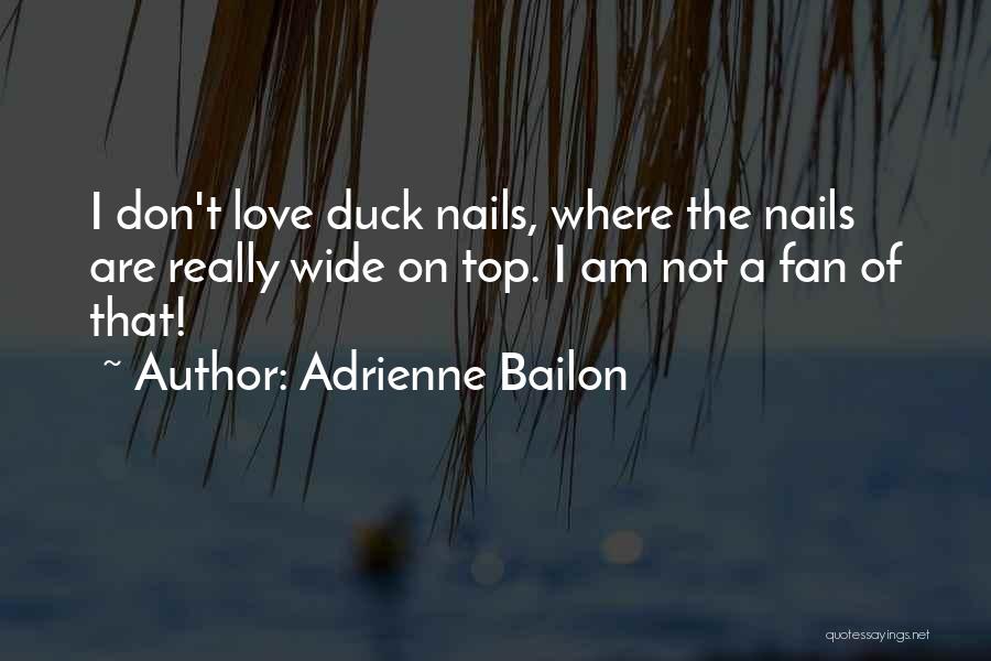 Adrienne Bailon Quotes 1270724