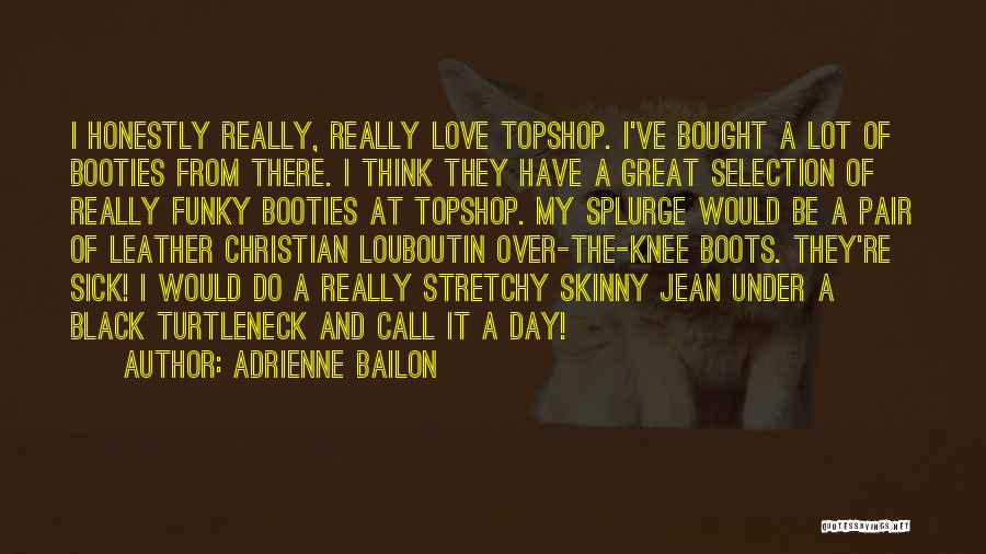 Adrienne Bailon Quotes 1555719