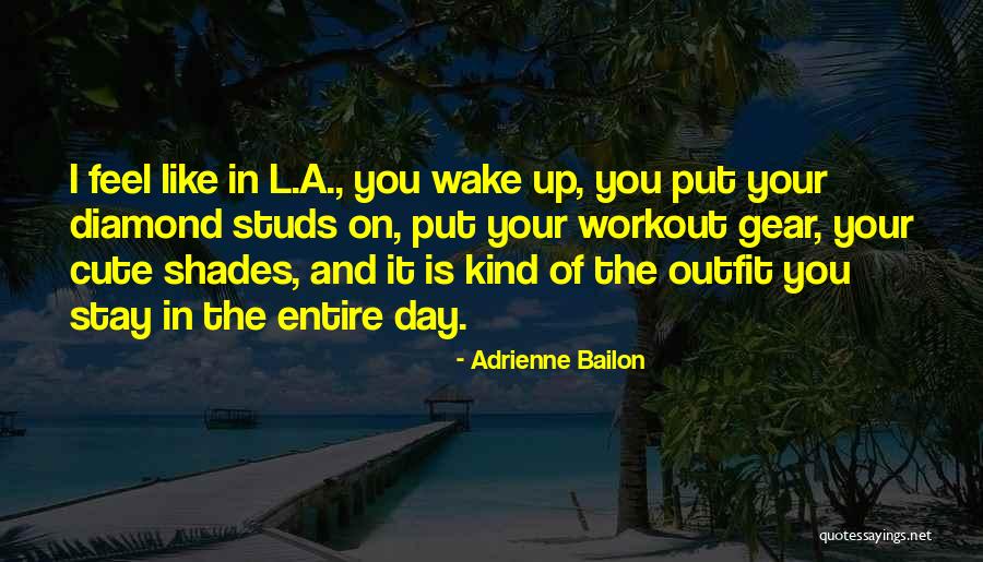 Adrienne Bailon Quotes 1720493 Adrienne Bailon Quotes 1720493