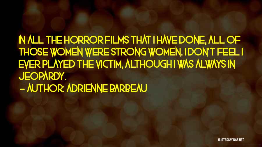 Adrienne Barbeau Quotes 126828