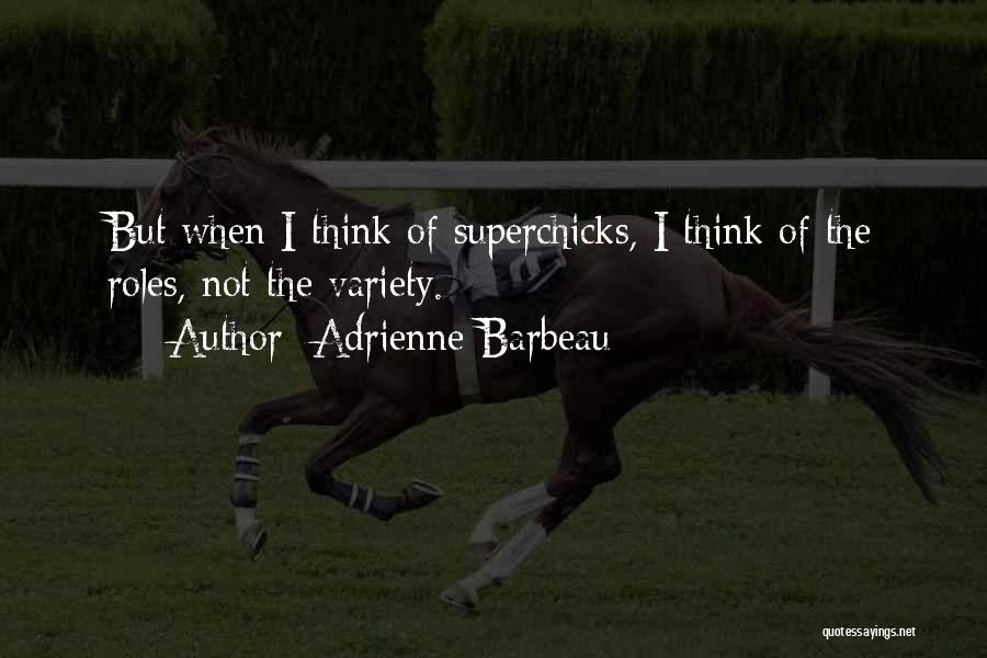 Adrienne Barbeau Quotes 791539