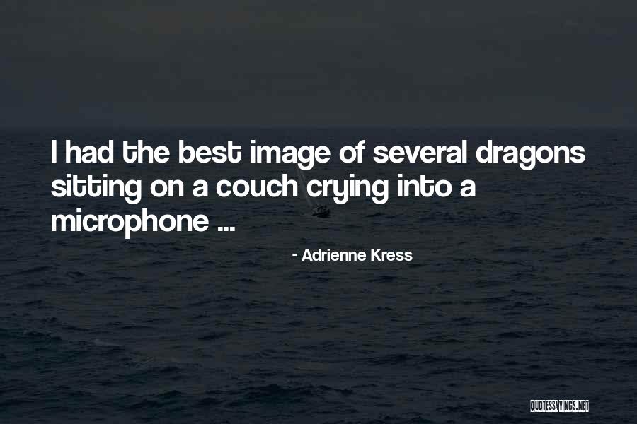 Adrienne Kress Quotes 88859 Adrienne Kress Quotes 88859