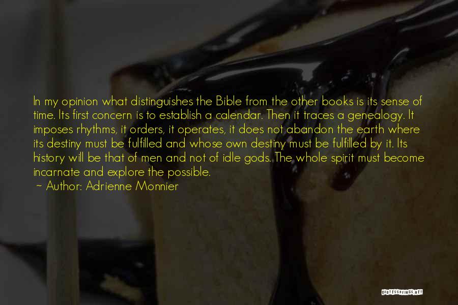 Adrienne Monnier Quotes 1900718