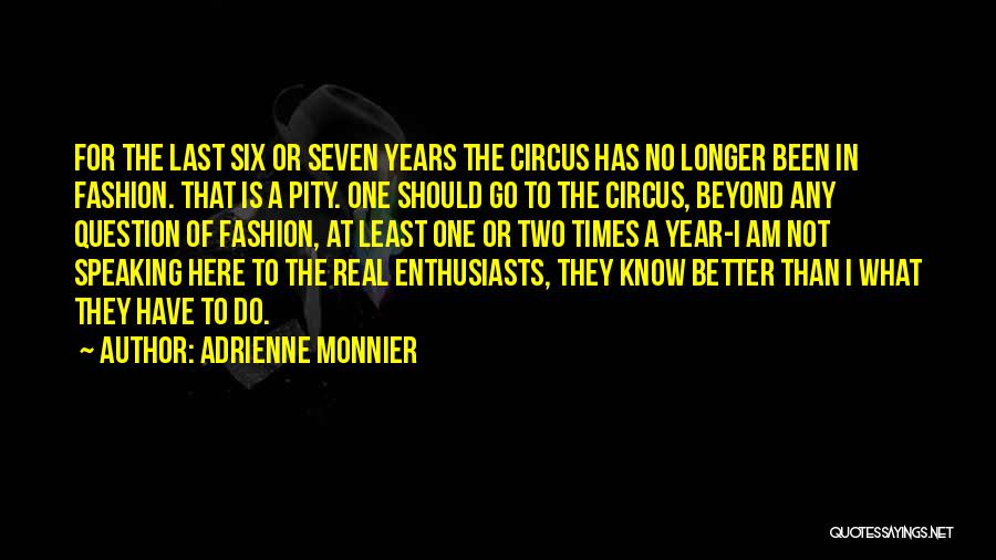 Adrienne Monnier Quotes 654246